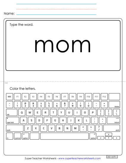 Type the Word: Mom Type the Word: Mom