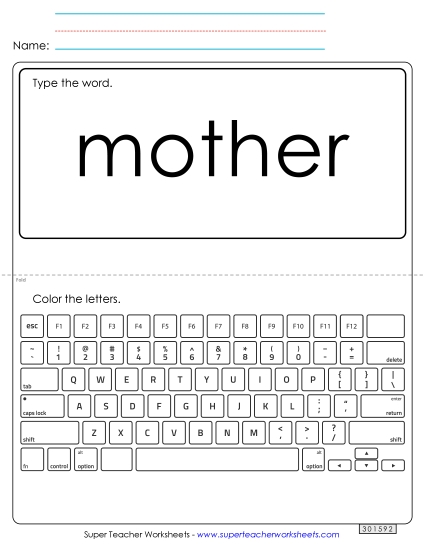Type the Word: Mother Type the Word: Mother