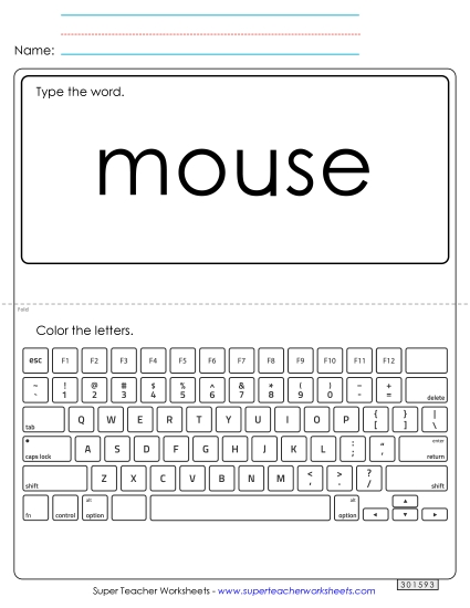 Type the Word: Mouse Type the Word: Mouse