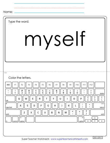 Type the Word: Myself Type the Word: Myself