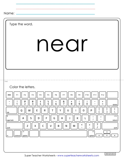Type the Word: Near Type the Word: Near