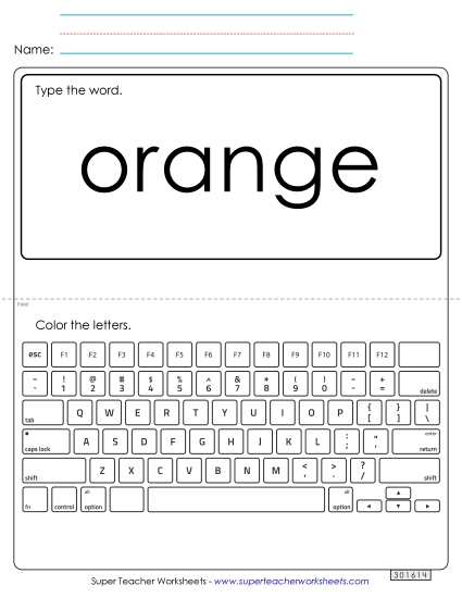 Type the Word: Orange Type the Word: Orange