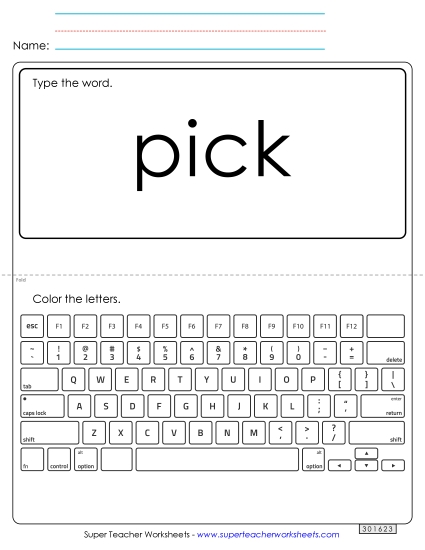 Type the Word: Pick Type the Word: Pick