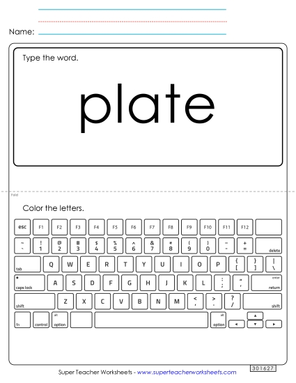 Type the Word: Plate Type the Word: Plate