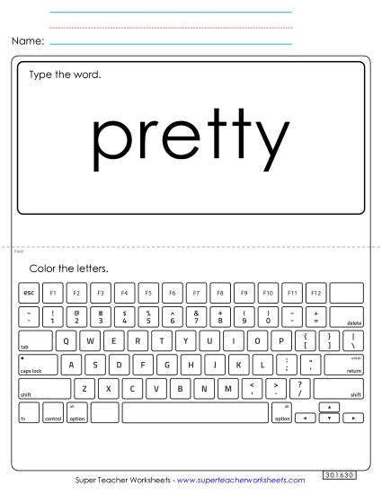 Type the Word: Pretty Type the Word: Pretty