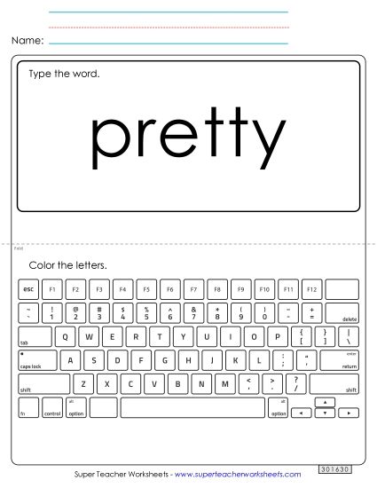 Type the Word: Pretty Type the Word: Pretty