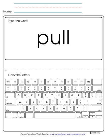 Type the Word: Pull Type the Word: Pull