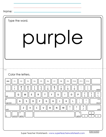 Type the Word: Purple Type the Word: Purple