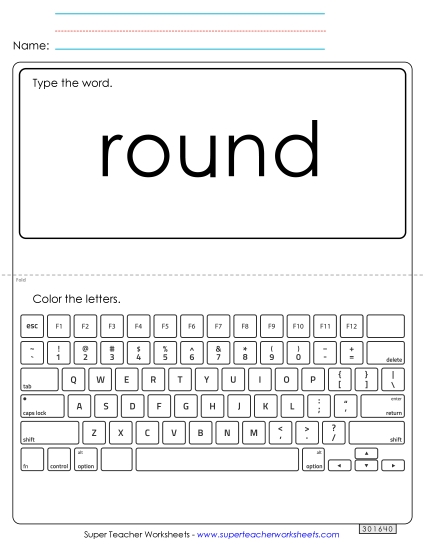 Type the Word: Round Type the Word: Round