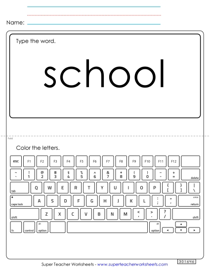 Type the Word: School Type the Word: School