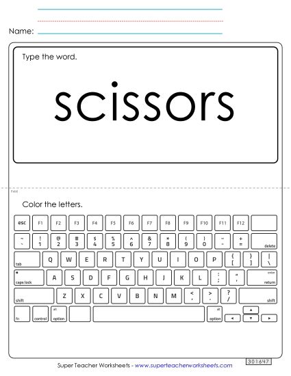 Type the Word: Scissors Type the Word: Scissors