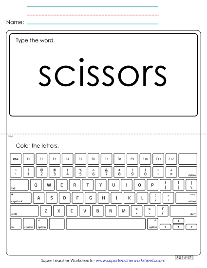 Type the Word: Scissors Type the Word: Scissors
