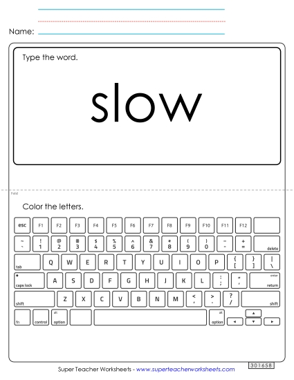 Type the Word: Slow Type the Word: Slow