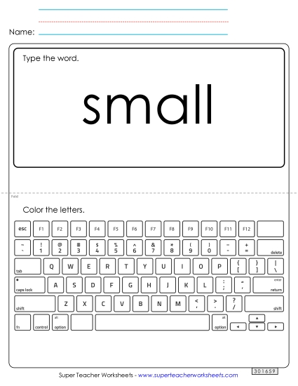 Type the Word: Small Type the Word: Small