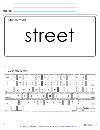 Type the Word: Street Type the Word: Street