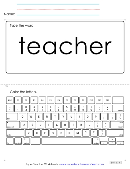 Type the Word: Teacher Type the Word: Teacher