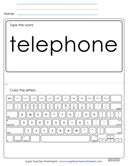 Type the Word: Telephone Type the Word: Telephone