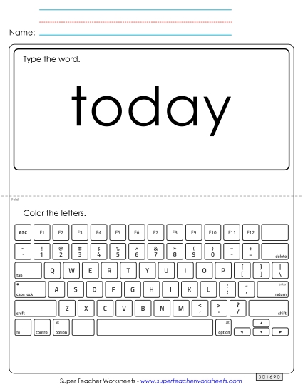 Type the Word: Today Type the Word: Today