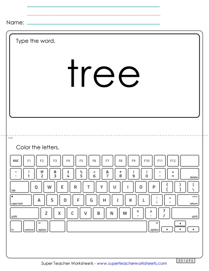 Type the Word: Tree Type the Word: Tree