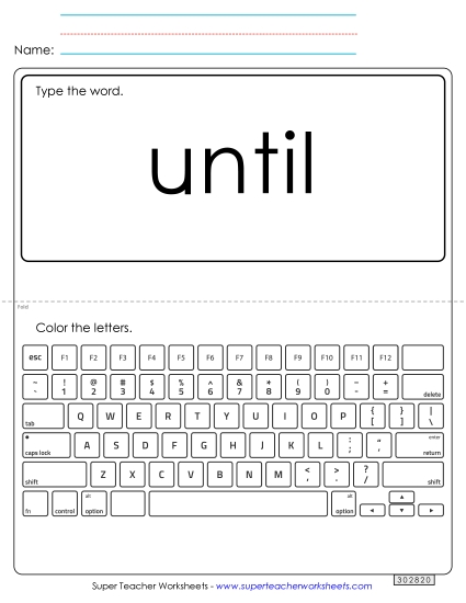 Type the Word: Until Type the Word: Until