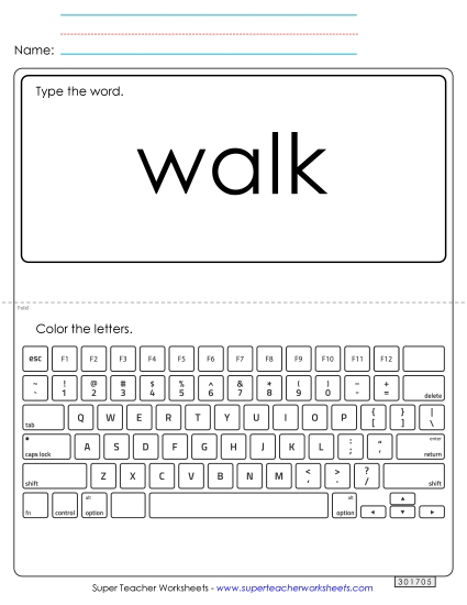 Type the Word: Walk Type the Word: Walk