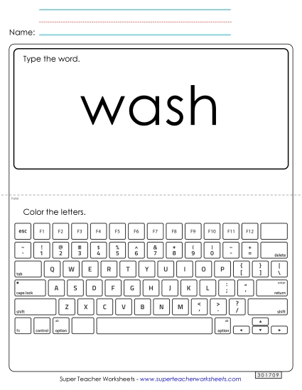 Type the Word: Wash Type the Word: Wash