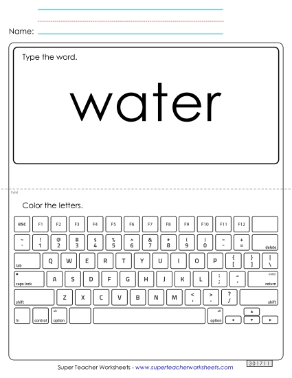 Type the Word: Water Type the Word: Water