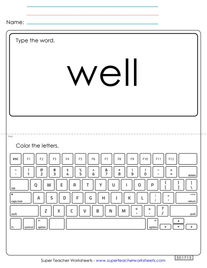 Type the Word: Well Type the Word: Well