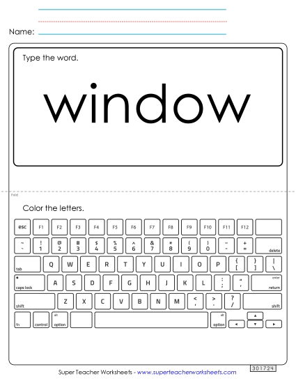 Type the Word: Window Type the Word: Window