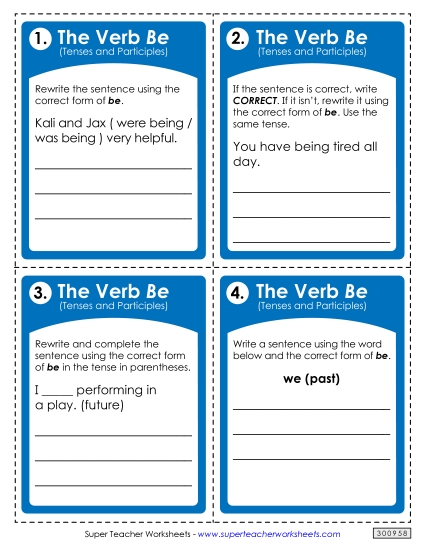 Verbs: <i>Be</i> All Tenses and Participles Verbs: <i>Be</i> All Tenses and Participles