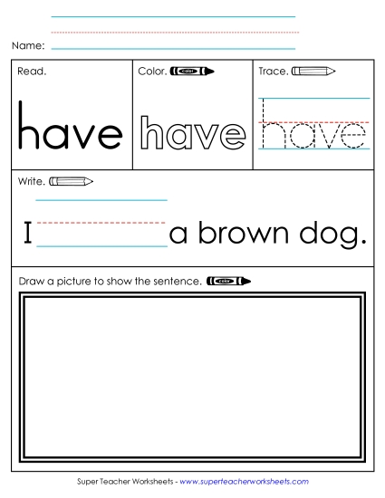 Worksheet 3: Have Worksheet 3: Have