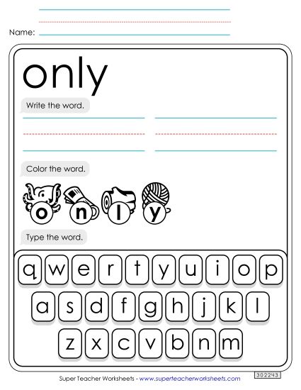 Write, Color, Type: Only (Printable PDF Worksheet)
