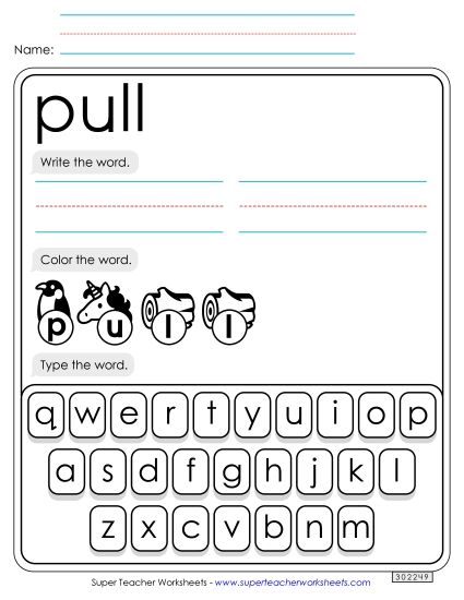 Write, Color, Type: Pull (Printable PDF Worksheet)