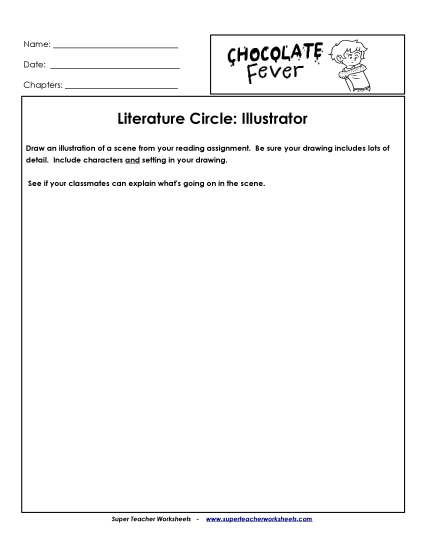 Literature Circles: Illustrator Book Chocolate Fever Worksheet