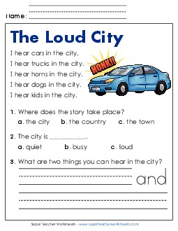 The Loud City Reading Comprehension Reading Comp Kindergarten Worksheet