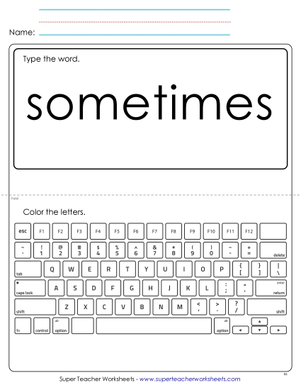 Type the Word: Sometimes Sight Words Individual Worksheet