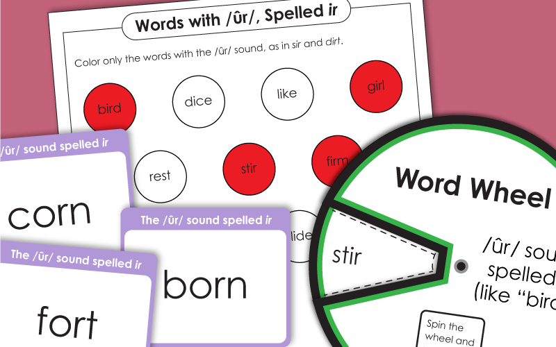 Worksheets: R-Controlled Vowels: IR