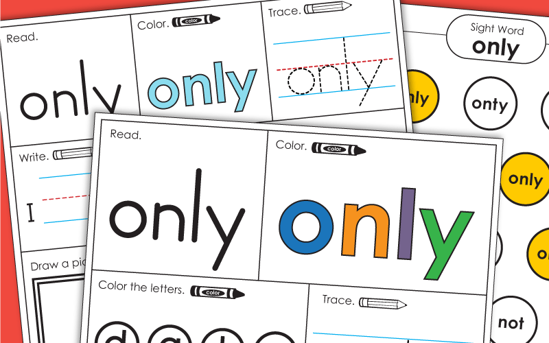 Sight Word: only