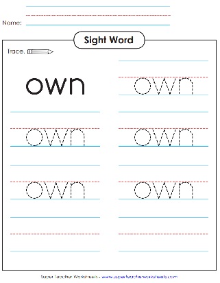 Sight Word: Own (Worksheets)